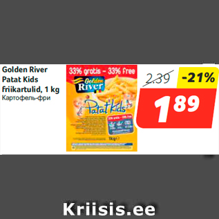 Allahindlus - Golden River Patat Kids friikartulid, 1 kg