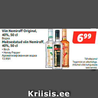 Allahindlus - Viin Nemiroff Original, 40%, 50 cl; Maitsestatud viin Nemiroff, 40%, 50 cl • Birch • Honey Pepper