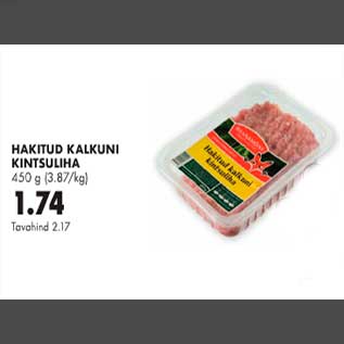 Allahindlus - Hakitud kalkuni kintsuliha 450g