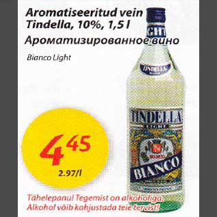 Allahindlus - Aromatiseeritud vеin Tindella,1O%, 1,5l Bianco Light