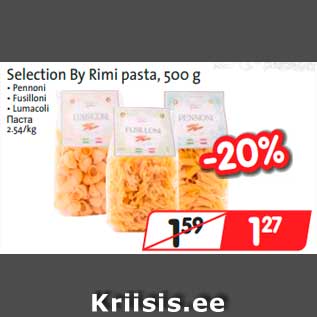 Allahindlus - Selection By Rimi pasta, 500 g