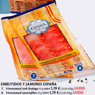 Allahindlus - EMBUTIDOS Y JAMONES ESPAÑA 7. Vinnutatud sink Bodega 50 g; 8. Vinnutatud seasisefilee 50 g