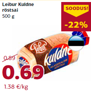 Allahindlus - Leibur Kuldne röstsai 500 g