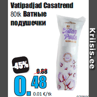 Allahindlus - Vatipadjad Casatrend 80tk