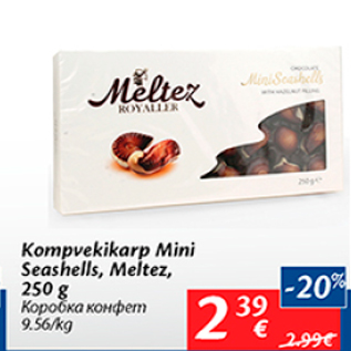 Allahindlus - Kompvekikarp Mini Seashells, Meltez, 250 g