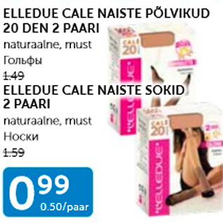 Allahindlus - ELEEDUE CALE NAISTE PÕLVIKUD 20 DEN 2 PAARI; ELLEDUE CALE NAISTE SOKID 2 PAARI