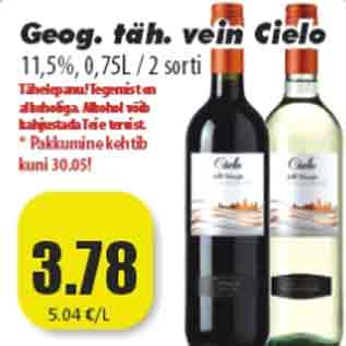 Allahindlus - Geog. täh. vein Cielo 11,5%,0,75 L/ 2 sorti