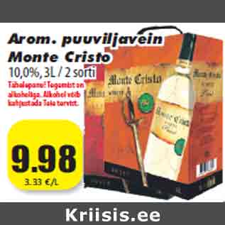 Allahindlus - Arom. puuviljavein Monte Cristo 10,0%, 3L / 2 sorti