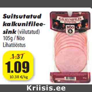 Allahindlus - Suitsutatud kalkunifileesink (viilutatud) 105g / Nõo Lihatööstus