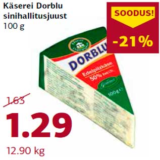 Allahindlus - Käserei Dorblu sinihallitusjuust 100 g