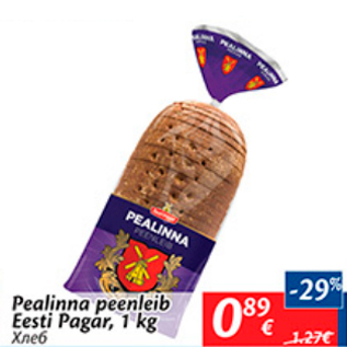 Allahindlus - Pealinna peenleib Eesti Pagar, 1 kg