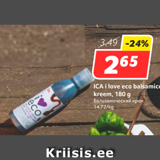 Allahindlus - ICA i love eco balsamico kreem, 180 g