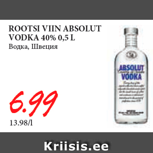 Allahindlus - ROOTSI VIIN ABSOLUT VODKA