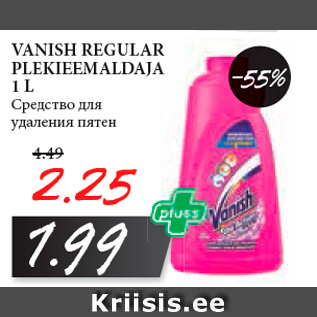 Allahindlus - VANISH REGULAR PLEKIEEMALDAJA 1 L