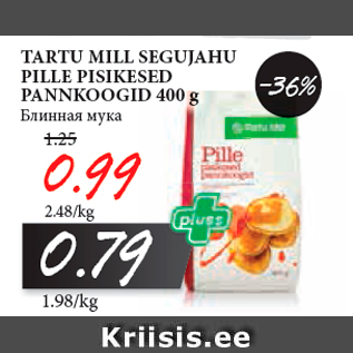 Allahindlus - TARTU MILL SEGUJAHU PILLE PISIKESED PANNKOOGID 400 g