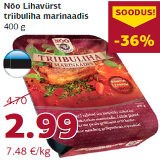 Allahindlus - Nõo Lihavürst triibuliha marinaadis 400 g