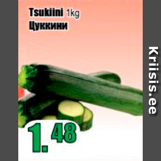 Allahindlus - Tsukiini 1 kg