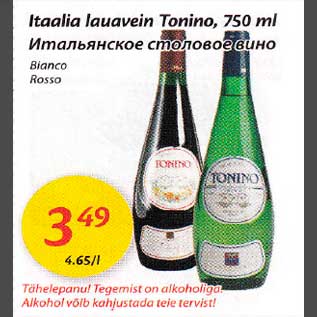 Allahindlus - Itaalia lauavein Tonino, 750 ml, Bianco, Rosso