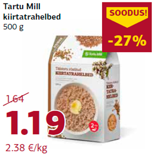 Allahindlus - Tartu Mill kiirtatrahelbed 500 g