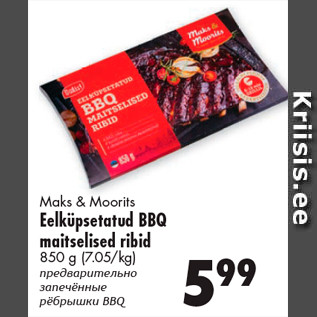 Allahindlus - Maks & Moorits Eelküpsetatud BBQ maitselised ribid