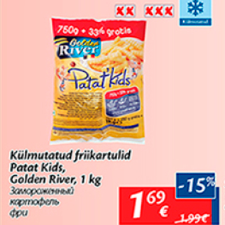 Allahindlus - Külmutatud friikartulid Patat Kids, Golden River, 1 kg