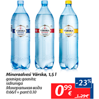 Allahindlus - Mineraalvesi Värska, 1,5 l