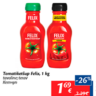 Allahindlus - Tomatiketšup Felix, 1 kg