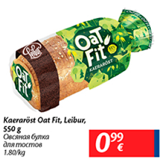 Allahindlus - Kaeraröst Oat Fit, Leibur, 550 g