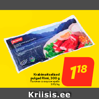 Allahindlus - Krabimaitselised pulgad Rimi, 300 g