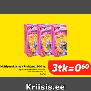 Allahindlus - Multipuuvilja jook Fruitland, 200 ml