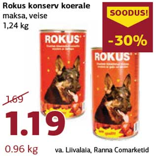 Allahindlus - Rokus konserv koerale maksa, veise 1,24 kg