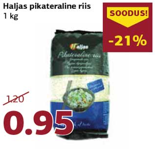 Allahindlus - Haljas pikateraline riis 1 kg