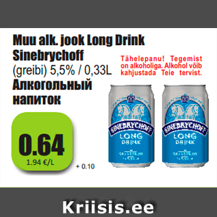 Allahindlus - Muu alk. jook Long Drink Sinebrychoff