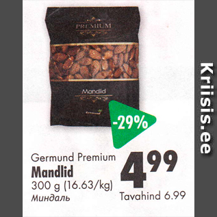 Allahindlus - Germund Premium Mandlid 300 g