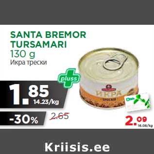 Allahindlus - SANTA BREMOR TURSAMARI 130 g