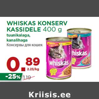 Allahindlus - WHISKAS KONSERV KASSIDELE 400 g