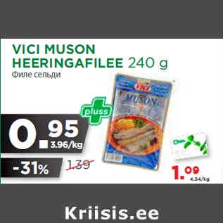 Allahindlus - VICI MUSON HEERINGAFILEE 240 g