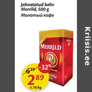 Allahindlus - Jahvatatud kohv Merrild, 500 g