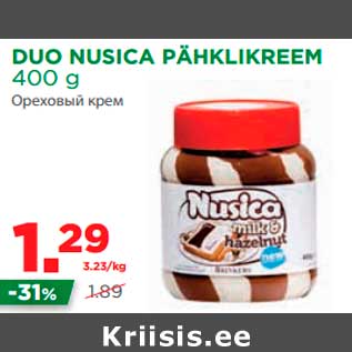 Allahindlus - DUO NUSICA PÄHKLIKREEM 400 g