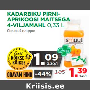 Allahindlus - KADARBIKU PIRNI-APRIKOOSI MAITSEGA 4-VILJAMAHL 0,33 L