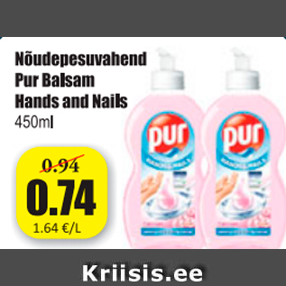 Allahindlus - Nõudepesuvahend Pur Balsam Hands and nails 450 ml