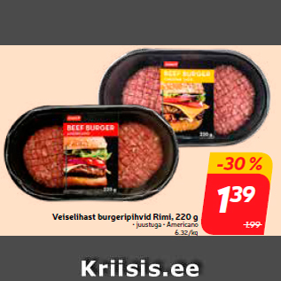 Allahindlus - Veiselihast burgeripihvid Rimi, 220 g