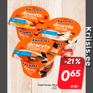 Allahindlus - Kreem Karums, 150 g