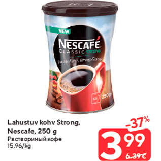 Allahindlus - Lahustuv kohv Strong, Nescafe, 250 g