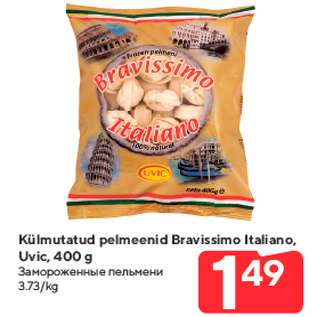 Allahindlus - Külmutatud pelmeenid Bravissimo Italiano, Uvic, 400 g