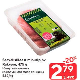 Allahindlus - Seavälisfileest minutipihv Rakvere, 475 g