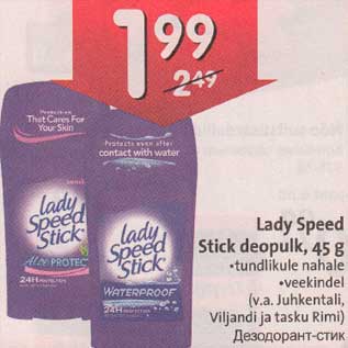 Allahindlus - Lady Speed Stick deopulk,45 g .tundlikule nаhаlе .veekindel