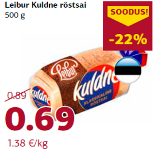 Allahindlus - Leibur Kuldne röstsai 500 g