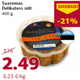 Allahindlus - Saaremaa Delikatess sült 400 g