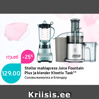 Allahindlus - Stollar mahlapress Juice Fountain Plus ja blender Kinetix Task**